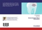 Anku Agarwal, Ankur Agarwal, Enamul Hassa Khan, Enamul Hassan Khan, Reena R Kumar, Reena R. Kumar - External Apical Root Resorption
