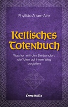 Phyllida Anam, Phyllida Anam-Aire - Keltisches Totenbuch