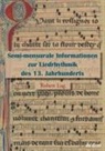 Robert Lug - Semi-mensurale Informationen zur Liedrhythmik des 13. Jahrhunderts