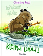 Franz Hoffmann, Christine Rettl, Franz Hoffmann - Ins Wasser mit dir, kleiner Biber!