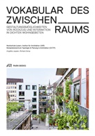 Angelika Juppien, Richard Zemp, Institut für Architek Hochschule Luzern, Institut für Architektur Hochschule Luzern, Kompetenzzentrum Typologie und Planung, Kompetenzzentrum Typologie und Planung in Architektur... - Vokabular des Zwischenraums