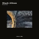 Martin Feltes, Bernd Uhde, Bernd Uhde, Bern Uhde, Bernd Uhde - Black Album