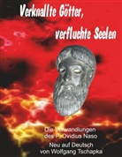 Wolfgang Tschapka - Verknallte Götter, verfluchte Seelen