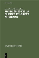 Jean-Pierr Vernant, Jean-Pierre Vernant - Problèmes de la guerre en Grèce ancienne