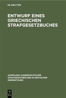 Demetrius G. Venturas - Entwurf eines griechischen Strafgesetzbuches