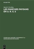 Basile H. Kerblay, Basile H KerSay - Les marches paysans en U. R. S. S