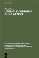 Oskar Perron - Über Gleichungen ohne Affekt