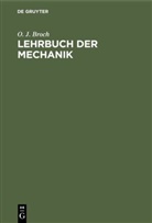 O J Broch, O. J. Broch - Lehrbuch der Mechanik