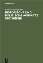Hermann Baumgarten, Eric Marcks, Erich Marcks - Historische und politische Aufsätze und Reden