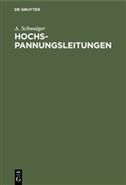 A Schwaiger, A. Schwaiger - Hochspannungsleitungen