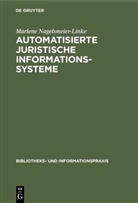 Marlene Nagelsmeier-Linke - Automatisierte juristische Informationssysteme