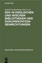 Rudolf Frankenberger, Paul Niewalda - EDV in englischen und irischen Bibliotheken und Dokumentationseinrichtungen