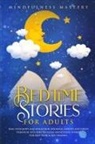Mindfulness Mastery - Bedtime Stories