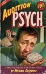 Michael Kostroff - Audition Psych 101