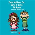 Kind Stacey - Time Matters For Boys & Girls At Home