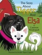 Cameron Pendergraft, Lynn Bemer Coble - The Story About Tigger and Elsa