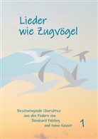 Reinhard Fehling, Nana Kayser - Lieder wie Zugvögel