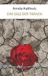 Amela Halilovic - Das Salz der Tränen
