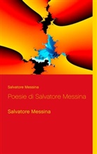 Salvatore Messina - Poesie di Salvatore Messina