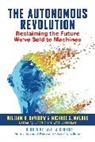 William Davidow, David Kennedy, Michael Malone, Michael S Malone, Michael S. Malone - The Autonomous Revolution