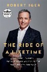 Robert Iger, Joel Lovell - The Ride of a Lifetime