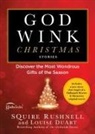 Louise Duart, Squire Rushnell - Godwink Christmas Stories