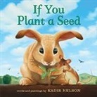 Kadir Nelson, Nelson Kadir, Kadir Nelson, Nelson Kadir - If You Plant a Seed