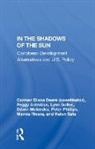 Peggy Antrobus, Lynn Bolles, Carmen Diana Deere, Deere Carmen Diana, Edwin Melendez, Peter Phillips... - In the Shadows of the Sun