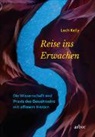 Loch Kelly - Reise ins Erwachen