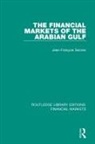 SEZNEC, Jean-Francois Seznec, Jean-François Seznec, Jean-Francois (The Center for Contemporary Seznec, Jean-Francois (The Center for Contemporary Arab Studies Seznec, Seznec Jean-Francois - Financial Markets of the Arabian Gulf