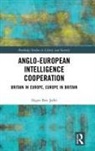 Hager Ben Jaffel, Hager (Cnrs Ben Jaffel, Hager Ben Jaffel - Anglo-European Intelligence Cooperation