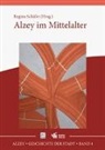 Regin Schäfer, Regina Schäfer - Alzey im Mittelalter