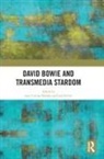 Ana Cristina Perrott Mendes, Ana Cristina Mendes, Lisa Perrott - David Bowie and Transmedia Stardom