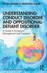 Valentina Mauri, Laura Vanzin, Laura Mauri Vanzin - Understanding Conduct Disorder and Oppositional-Defiant Disorder
