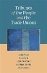 V I Lenin, V. I. Lenin, Karl Marx, Karl/ Dobbs Marx, Leon Trotsky - Tribunes of the People and the Trade Unions