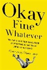 Courtenay Hameister - Okay Fine Whatever