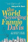 Bridgett M. Davis - The World According to Fannie Davis
