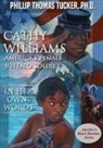 Phillip Thomas Tucker - Cathy Williams