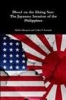 Adalia Marquez, Carlos P. Romulo - Blood on the Rising Sun