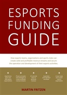 Martin Fritzen - Esports Funding Guide