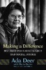 Ada Deer, Ada/ Perdue Deer, Theda Perdue - Making a Difference