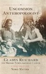 Nancy Mattina - Uncommon Anthropologist