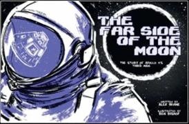 Alex Irvine, Ben Bishop - Far Side of the Moon: The Story of Apollo 11's Third Man