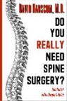 David Hanscom, Dr. David Hanscom - Do You Really Need Spine Surgery?