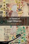 Stefano Bertea, Stefano (University of Leicester) Bertea, Bertea Stefano - Theory of Legal Obligation