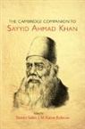 Yasmin Saikia, Yasmin (Arizona State University) Rahman Saikia, M. Raisur Rahman, M. Raisur (Wake Forest University Rahman, Yasmin Saikia, Yasmin (Arizona State University) Saikia... - Cambridge Companion to Sayyid Ahmad Khan