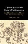 Robert Clines, Robert John Clines - Jewish Jesuit in the Eastern Mediterranean