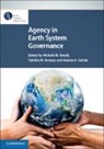 Michele M. (Colorado State University) Be Betsill, Tabitha M. Benney, Tabitha M. (University of Utah) Benney, Benney Tabitha M., Michele M. Betsill, Michele M. (Colorado State University) Betsill... - Agency in Earth System Governance