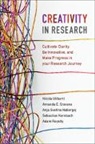 Amanda E. Cravens, Sebastian Kernbach, Adam Royalty, Adam (Stanford University Royalty, Anja Svetina Nabergoj, Anja (University of Ljubljana) Svetina Nabergoj... - Creativity in Research
