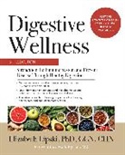 Elizabeth Lipski, Lipski Elizabeth - Digestive Wellness: Strengthen the Immune System and Prevent Disease Through Healthy Digestion, Fifth Edition